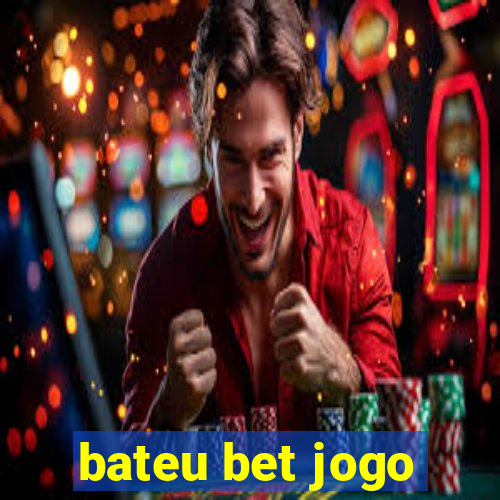 bateu bet jogo